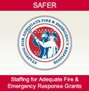 Staffing for Adequate Fire and Emergency Response - SAFER Grants - The purpose of the Staffing for Adequate Fire and Emergency Response (SAFER) grants is to help fire departments increase the number of frontline firefighters. The goal is for fire departments to increase their staffing and deployment capabilities and ultimately attain 24-hour staffing, thus assuring that their communities have adequate protection from fire and fire-related hazards. The SAFER grants support two specific activities: (1) the hiring of firefighters, and (2) recruitment and retention of volunteer firefighters. | www.fema.gov/firegrants