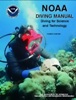 NOAA Diving Manual 4th Edition | National Oceanic and Atmospheric Administration | The National Oceanic and Atmospheric Administration (NOAA) Diving Program, which is recognized as one of the leading authorities on scientific diving and undersea technology has released the Fourth Edition of the NOAA Diving Manual. More than 100 authors and reviewers, selected from a diverse spectrum of experts in recreational, commercial, military, scientific, and research diving, combined their expertise to address the complex issues involved in today's diving.