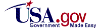 USA.gov is the U.S. government's official web portal to all federal, state, and local government web resources and services. As the catalyst for a growing electronic government, USA.gov helps citizens navigate through government red tape. At USA.gov, you can apply for benefits online, contact a government agency, or use the Internet's most comprehensive search of government websites�all from one easy location. -- News and Links for Emergency Response Professionals