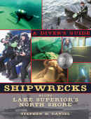 Shipwrecks Along Lake Superior�s North Shore -- ISBN# 0-87351-618-4 -- By: Stephen B. Daniels, Publisher: Minnesota Historical Society Press -- Great Lakes Shipwreck Preservation Society (GLSPS) -- Great Lakes Shipwreck Diving Books